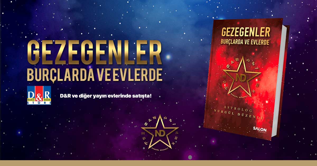 Gezegenler Burçlarda ve Evlerde Astrolog Nurgül Düzenli
